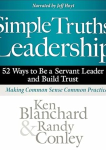 Simple Truths of Leadership: 52 Ways to Be a Servant Leader and Build Trust Cover