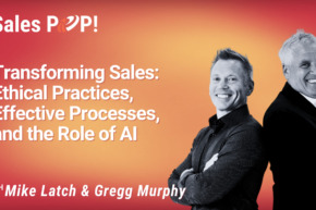 Transforming Sales: Ethical Practices, Effective Processes, and the Role of AI (video)