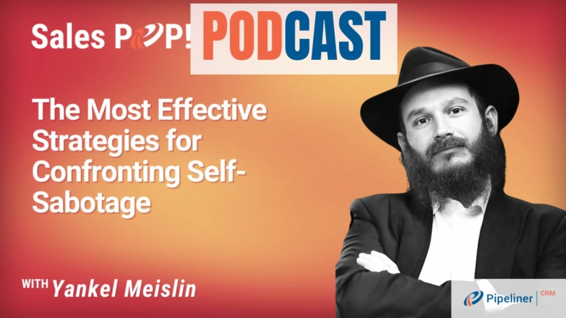 🎧  The Most Effective Strategies for Confronting Self-Sabotage