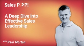 A Deep Dive into Effective Sales Leadership (video)