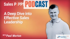 🎧  A Deep Dive into Effective Sales Leadership