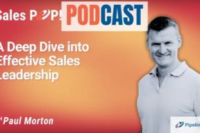 🎧  A Deep Dive into Effective Sales Leadership