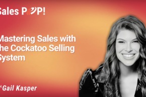 Mastering Sales with the Cockatoo Selling System