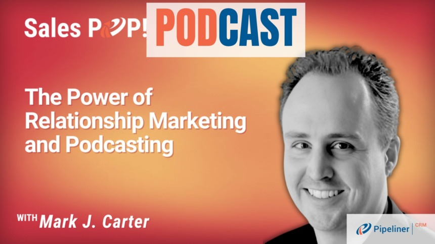 🎧 The Power of Relationship Marketing and Podcasting