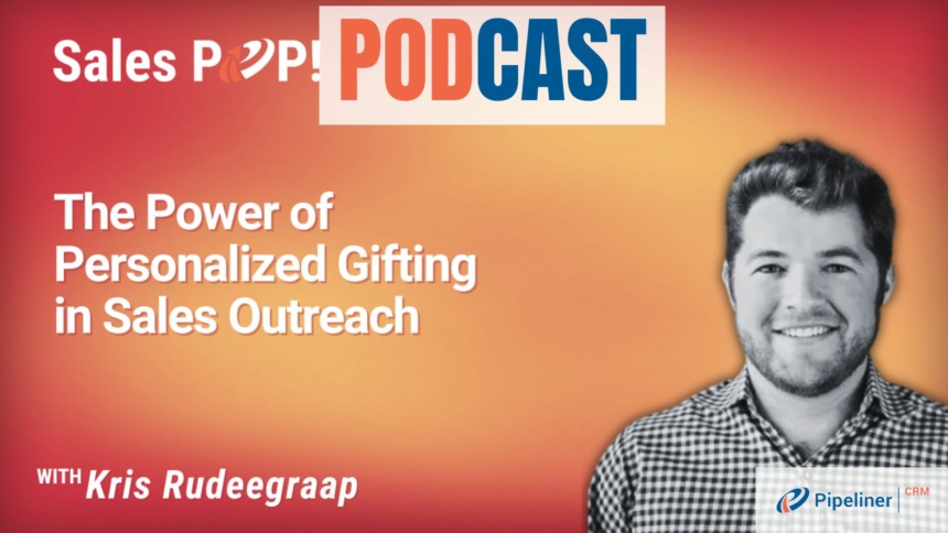 🎧  The Power of Personalized Gifting in Sales Outreach