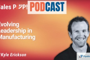 🎧  Evolving Leadership in Manufacturing