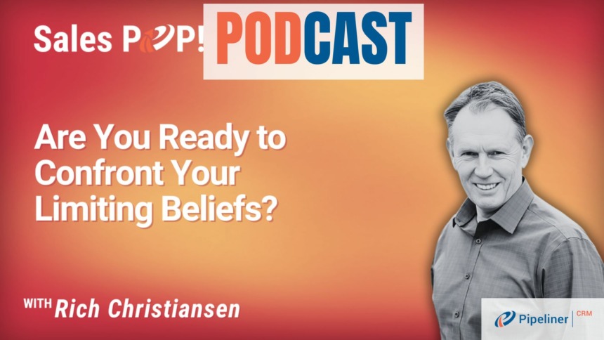 🎧  Are You Ready to Confront Your Limiting Beliefs?