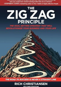 The Zig Zag Principle: The Goal-Setting Strategy That Will Revolutionize Your Business and Your Life Cover