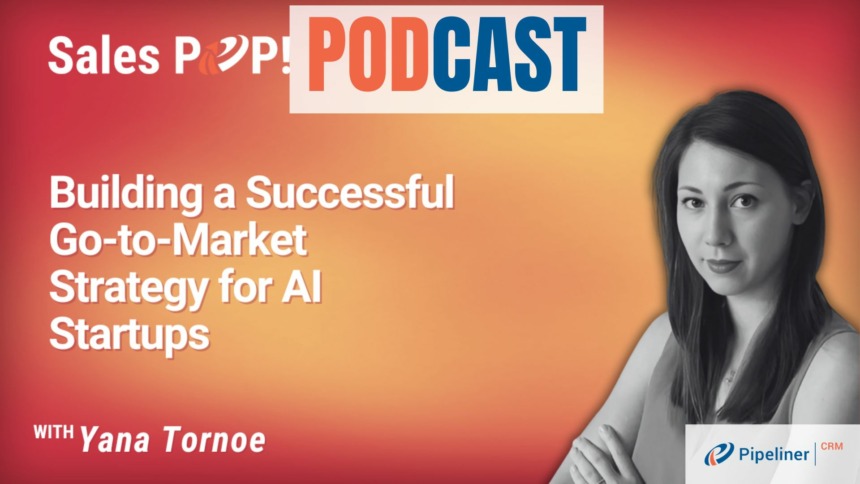 🎧  Building a Successful Go-to-Market Strategy for AI Startups