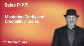 Mastering Clarity and Credibility in Sales (video)