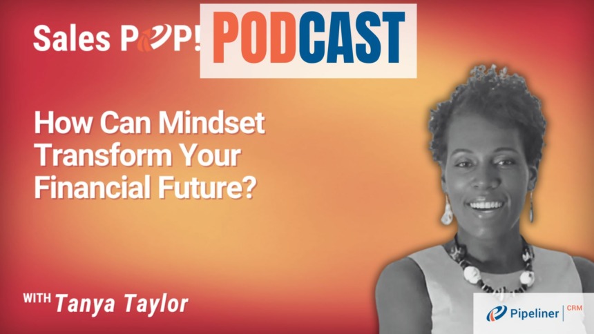 🎧  How Can Mindset Transform Your Financial Future?