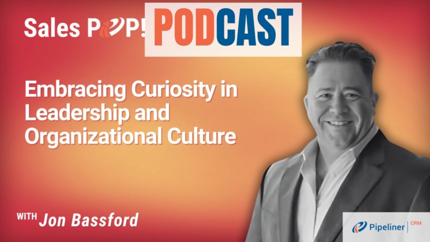 🎧  Embracing Curiosity in Leadership and Organizational Culture