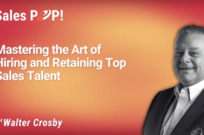 Mastering the Art of Hiring and Retaining Top Sales Talent (video)