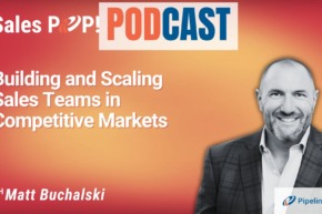 🎧  Building & Scaling Sales Teams in Competitive Markets