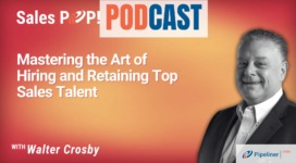 🎧 Mastering the Art of Hiring and Retaining Top Sales Talent