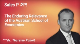 The Enduring Relevance of the Austrian School of Economics (video)