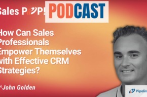 🎧  CRM Systems to Empower Sales Professionals