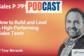 🎧  How to Build and Lead a High-Performing Sales Team