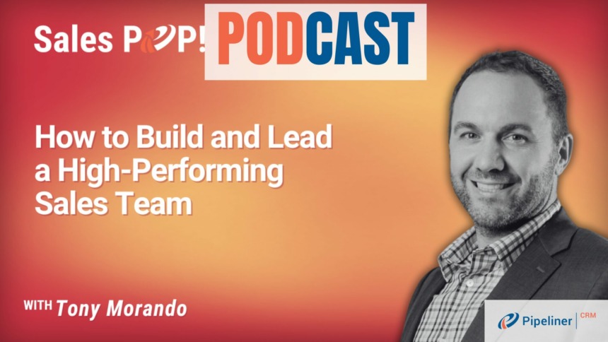 🎧  How to Build and Lead a High-Performing Sales Team