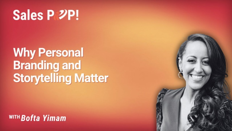 Why Personal Branding and Storytelling Matter (video)