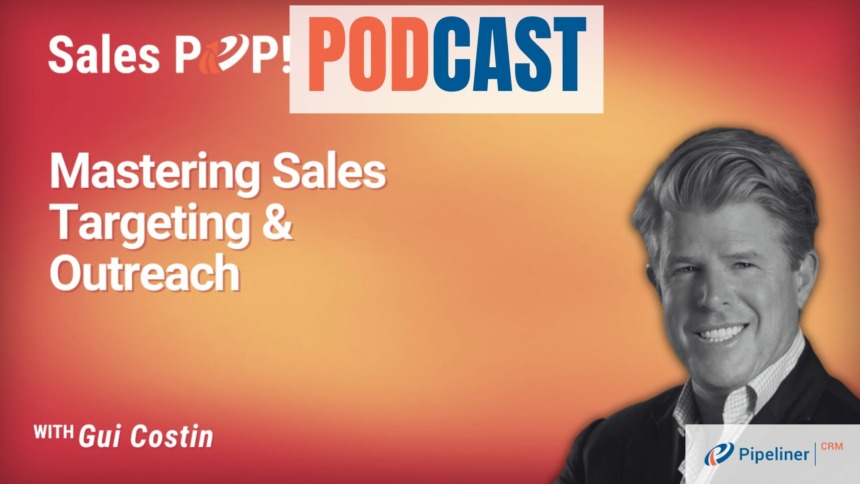 🎧  Mastering Sales Targeting & Outreach