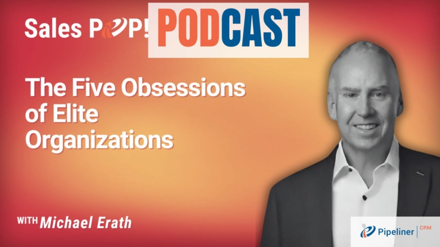 🎧  The Five Obsessions of Elite Organizations