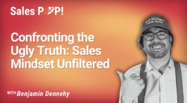 Transforming Your Sales Mindset for Real Success (video)