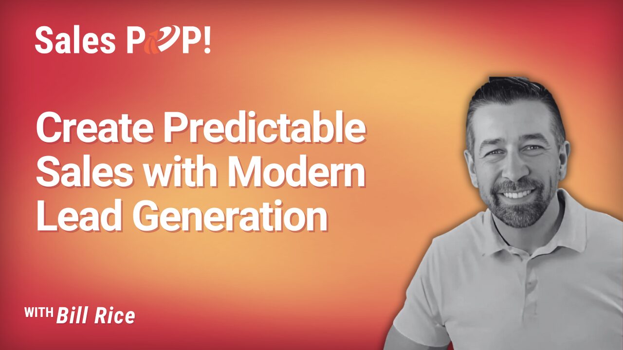 How to Create Predictable B2B Sales with Modern Lead Generation (video ...