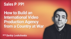 How a Ukrainian Founder Built a Video Agency on Focus and Grit (video)
