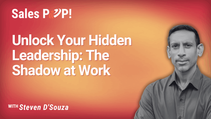 The Unseen Leader: How Your Hidden Self Shapes Your Workplace (video)