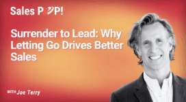 Stop Obsessing Over Results: Why “Surrendering” is the Secret to Sales Leadership