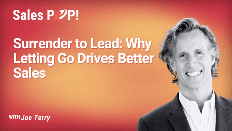 Stop Obsessing Over Results: Why “Surrendering” is the Secret to Sales Leadership