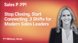 Beyond the Close: The Modern Blueprint for Sales Excellence (video)