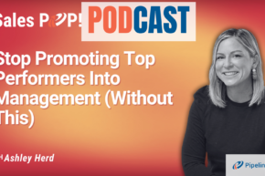 🎧  The Right Way to Promote Salespeople to Management