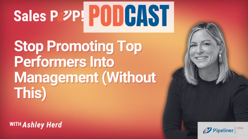 🎧  The Right Way to Promote Salespeople to Management
