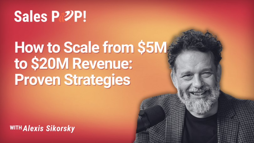 Breaking Through the $5 Million Revenue Plateau (video)