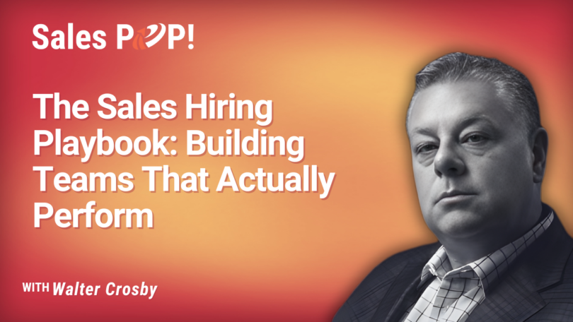 Building Elite Sales Teams: A Fresh Approach to Hiring (video)