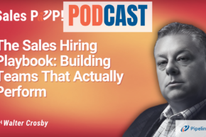 🎧 The Sales Hiring Playbook: Building Teams That Actually Perform