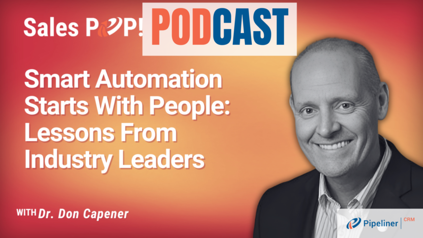 🎧  Automation With Heart: Why Putting People First Drives Technology Success