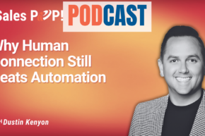 🎧 Human Leadership in an AI-Driven World with Dustin Kenyon