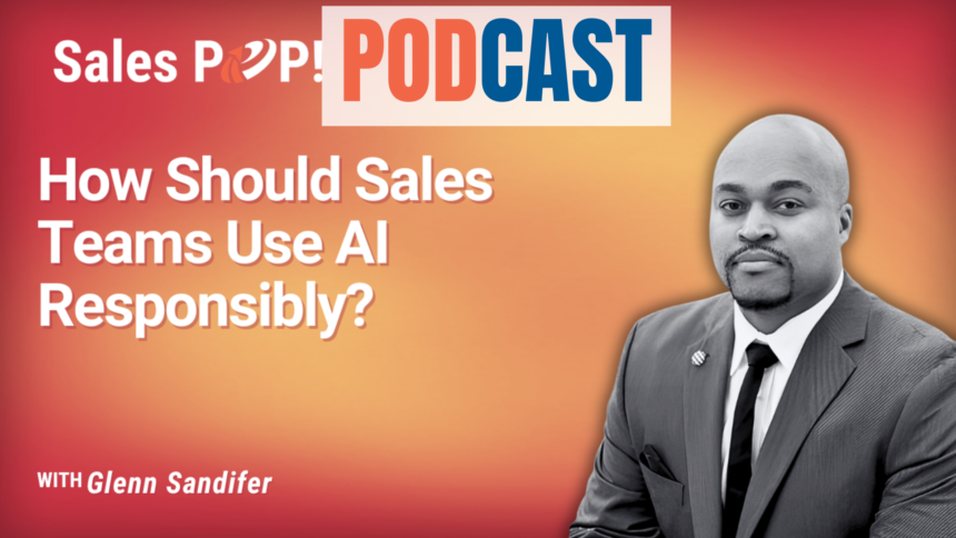 🎧 Responsible AI Adoption in Sales