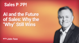 AI and the Future of Sales: John Fees on What Wins (video)
