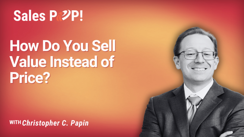 How to Sell Value Over Price (video)