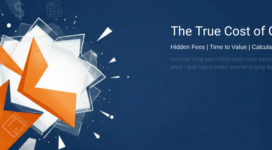 The True Cost of CRM: Hidden Fees, Time-to-Value, and How to Calculate Real TCO