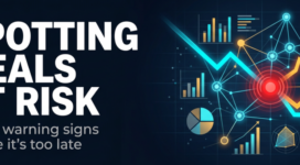Spotting Deals at Risk Early: A Manager’s Playbook